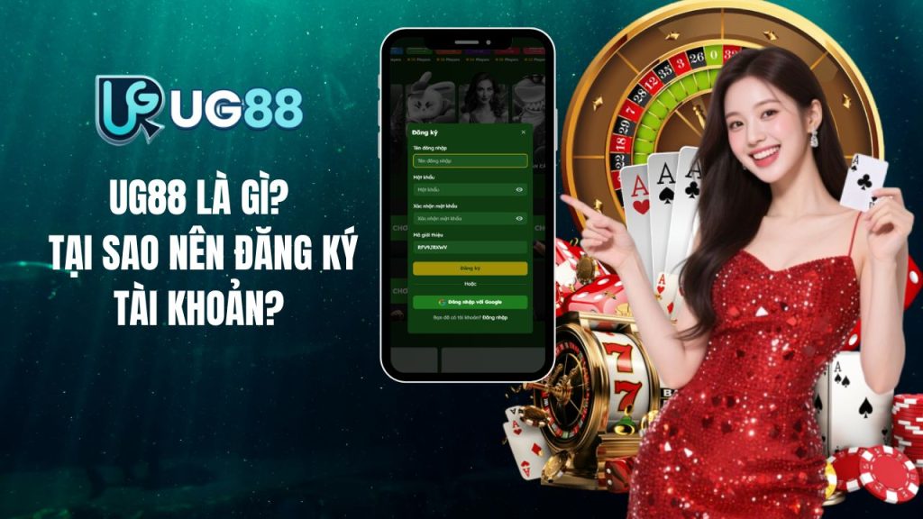 ĐĂNG KÝ UG88